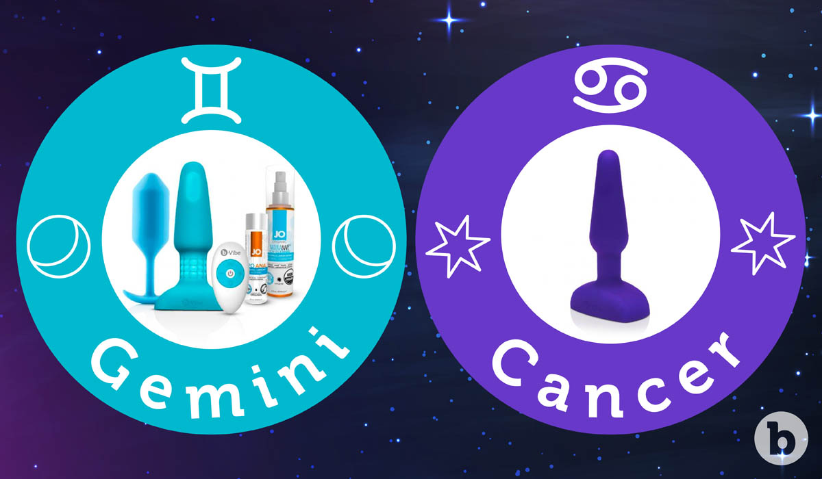 If the Gemini zodiac sign were a b-Vibe it would be the Anal Enthusiast Bundle and the Cancer would be a Trio Plug