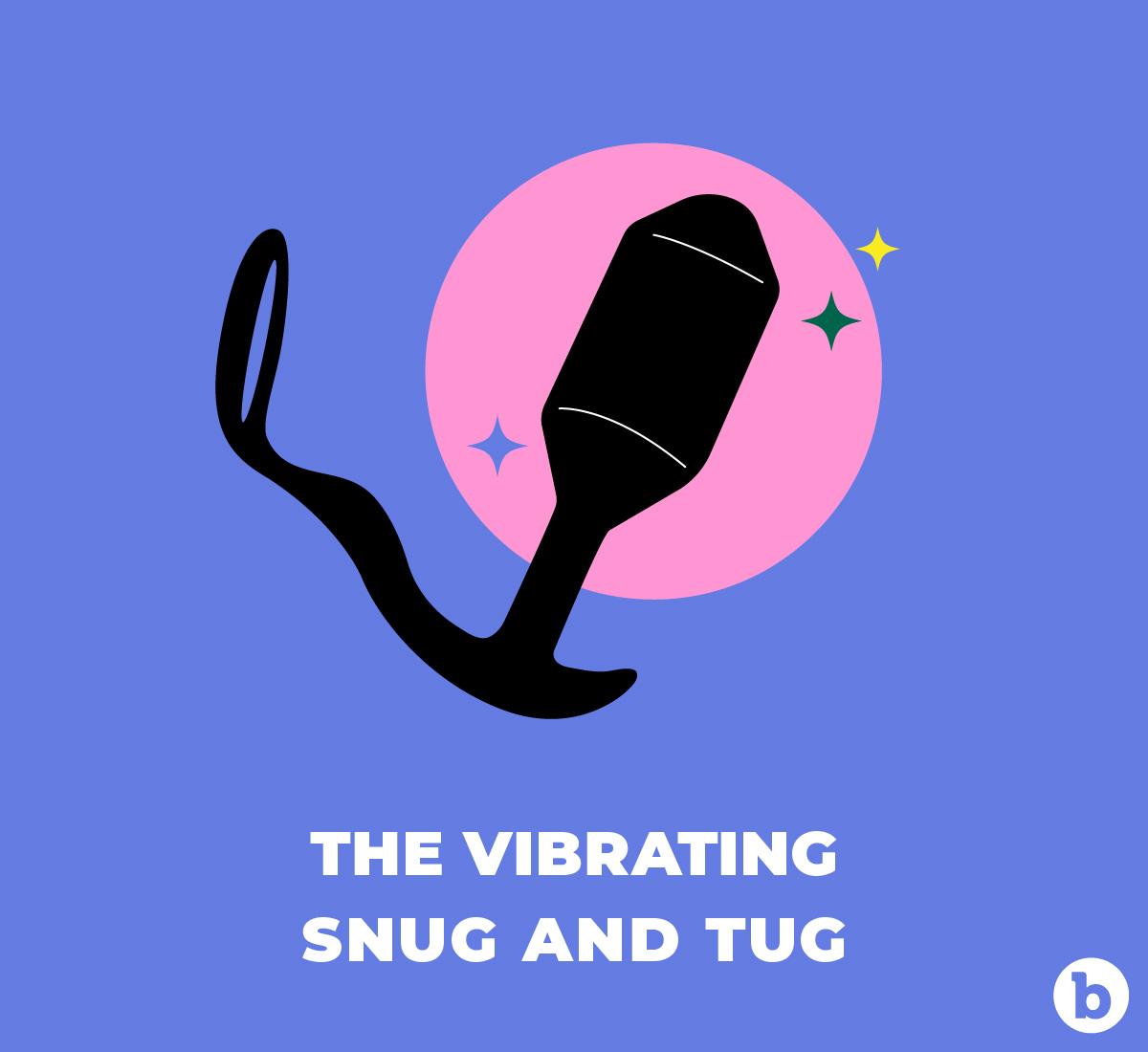 Vibrating Snug and Tug