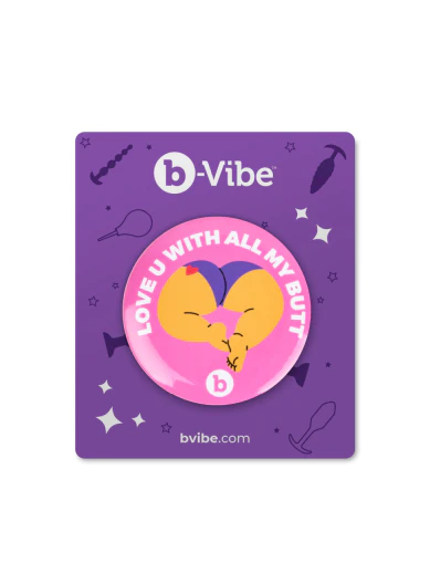all my butt pin button