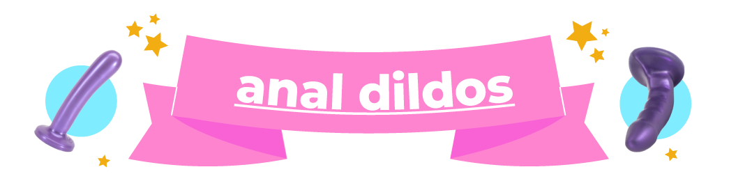 What are anal dildos?